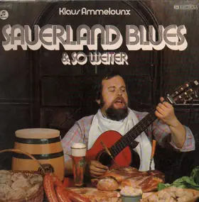 Klaus Ammelounx - Sauerland Blues & So Weiter