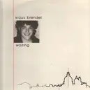 LP - Klaus Brendel - Waiting
