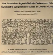 Klaus Cornell - Schweizer Jugend-Sinfonie-Orchester Live