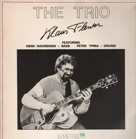 Klaus Flenter, Peter Ypma, Henk Haverhoek - The Trio