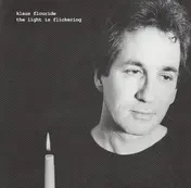 Klaus Flouride - The Light Is Flickering