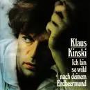 CD - Klaus Kinski - Ich Bin So Wild Nach Deinem Erdbeermund