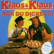 CD - Klaus & Klaus - Ach Du Dickes Ei