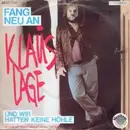 7inch Vinyl Single - Klaus Lage - Fang Neu An