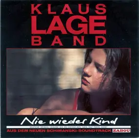 Klaus Lage - Nie Wieder Kind
