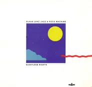 Klaus Lenz Jazz & Rock Machine - Sleepless Nights