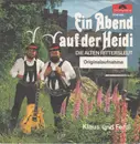 7inch Vinyl Single - Klaus Und Ferdl - Ein Abend Auf Der Heidi