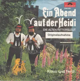 Klaus und Ferdl - Ein Abend Auf Der Heidi