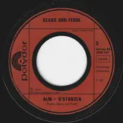 7inch Vinyl Single - Klaus Und Ferdl - Heidi Heidi Tua's No Amal / Alm - G'stanzln