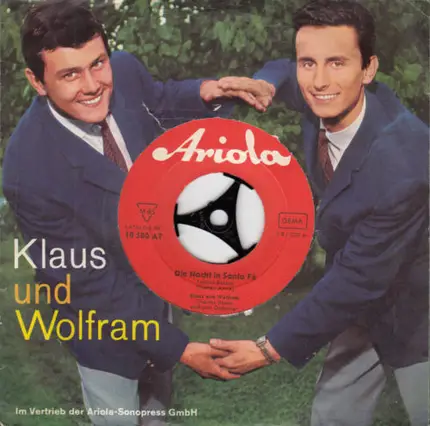 Klaus Und Wolfram - Die Nacht In Santa Fé / Ein Eskimo In Mexico