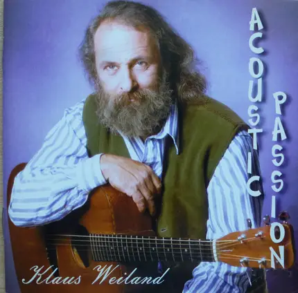 Klaus Weiland - Acoustic Passion