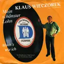 7inch Vinyl Single - Klaus Wieczorek - Mein Schönster Lohn / Mach's Wie Ich