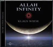 Klaus Wiese - Allah Infinity