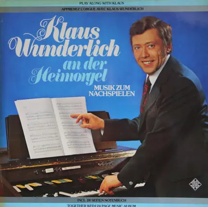 Klaus Wunderlich - An der Heimorgel - Musik zum nachspielen
