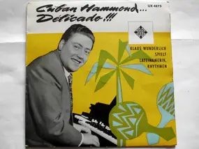 Klaus Wunderlich - Cuban Hammond... Delicado !!!