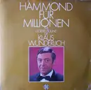 LP - Klaus Wunderlich - Hammond Für Millionen - The Golden Sound Of Klaus Wunderlich