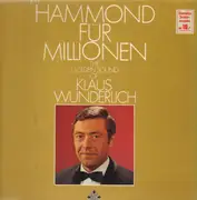 LP - Klaus Wunderlich - Hammond für Millionen. The Golden Sound of Klaus Wunderlich