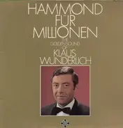 Klaus Wunderlich - Hammond Für Millionen