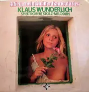 Klaus Wunderlich - Klaus Wunderlich Spielt Robert Stolz-Melodien