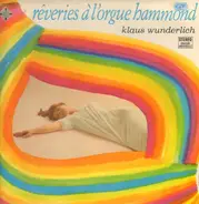 Klaus Wunderlich - Rêveries à L'orgue Hammond