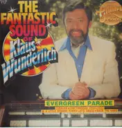 Klaus Wunderlich - The Fantastic Sound Of Klaus Wunderlich - Evergreen Parade