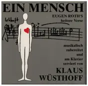 Klaus Wüsthoff - Ein Mensch - Eugen Roth's heitere Verse