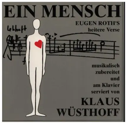 Klaus Wüsthoff - Ein Mensch - Eugen Roth's heitere Verse