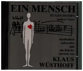 Klaus Wüsthoff - Ein Mensch