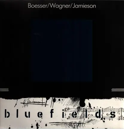 Klaus Bösser / Uli Wagner / Colin Jamieson - Bluefields
