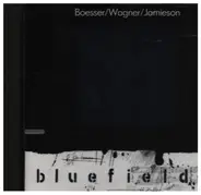 Klaus Bösser / Uli Wagner / Colin Jamieson - Bluefields
