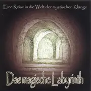CD - Klaus Brotmann - Das Magische Labyrinth (Eine Reise In Die Welt Der Mystischen Klänge)