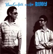 7inch Vinyl Single - Klaus Cornfield / Buddy Love - Klaus Cornfield Visits Buddy - Blue Transparent