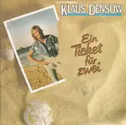 7inch Vinyl Single - Klaus Densow - Ein Ticket Für Zwei