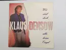 7inch Vinyl Single - Klaus Densow - Wir Sind Doch Alle Keine Engel