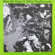 Klaus Der Geiger & Kölner Straßenmusiker - Mutter Erde