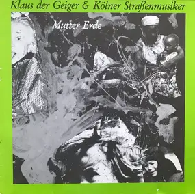 Klaus Der Geiger - Mutter Erde