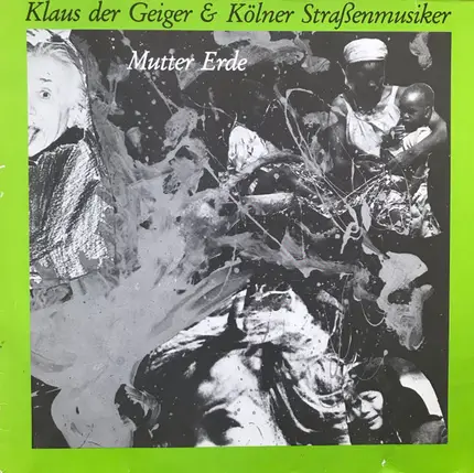 Klaus Der Geiger & Kölner Straßenmusiker - Mutter Erde