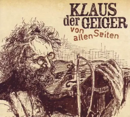 KLAUS DER GEIGER - Von allen Seiten