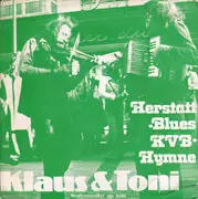 7inch Vinyl Single - Klaus Der Fiedler & Toni Torte - Herstatt-Blues / KVB-Hymne