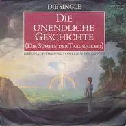 Klaus Doldinger - Die Unendliche Geschichte - Die Single (Die Sümpfe Der Traurigkeit)