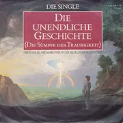 7inch Vinyl Single - Klaus Doldinger - Die Unendliche Geschichte - Die Single (Die Sümpfe Der Traurigkeit)