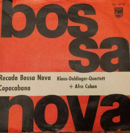 Klaus Doldinger Quartett + Afro Cuban - Recado Bossa Nova / Copacabana