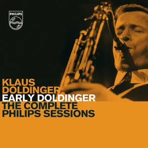 Klaus Doldinger - Early Doldinger (The Complete Philips Sessions)