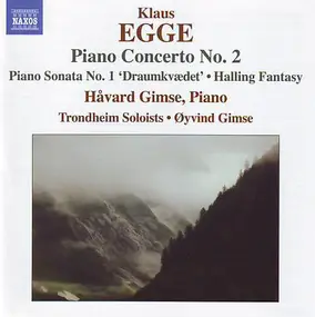 Havard Gimse - Piano Concerto No. 2 • Piano Sonata No. 1 "Draumkvædet" • Halling Fantasy