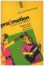 Book - Klaus Farin / Anke Kuckuck - proEmotion: Frauen im Rock-Business. Begegnungen, Gespräche, Reportagen