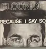 LP - Klaus Flouride - Because I Say So - + insert