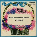 7inch Vinyl Single - Klaus Gross , Orchester Jürgen Hermann - Wenn Du Abschied Nimmst / Etsuko