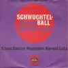 7inch Vinyl Single - Klaus Günter Neumann / Harald Lutz - Schwuchtel-Ball / Circus >>Zarah<< - sani