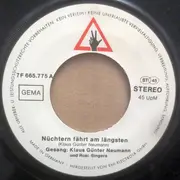 7inch Vinyl Single - Klaus Günter Neumann - Nüchtern Fährt Am Längsten