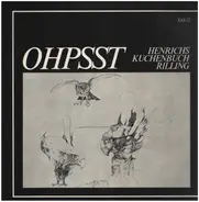 Klaus Henrichs, Ludolf Kuchenbuch, Mikro Rilling - OHPSST